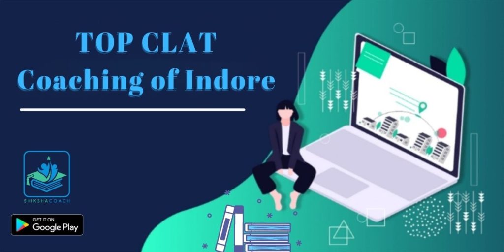CLAT Coaching Institutes in Indore