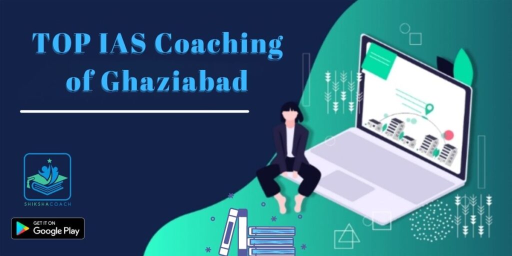 IAS Coaching In Ghaziabad