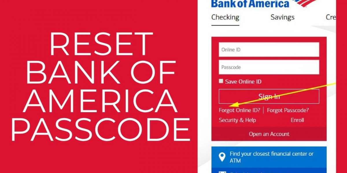 How to Reset Your Bank of America Account Passcode?