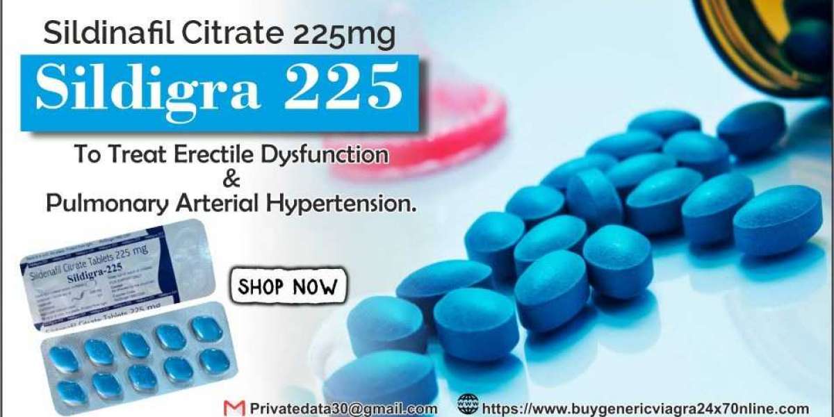 Sildigra 225mg: A Dazzling Treatment For Erectile Disorder