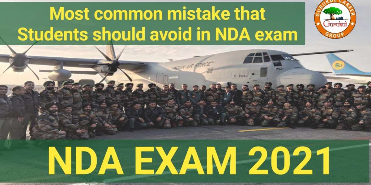 Most Common Mistake That Students Should Avoid in NDA Exam