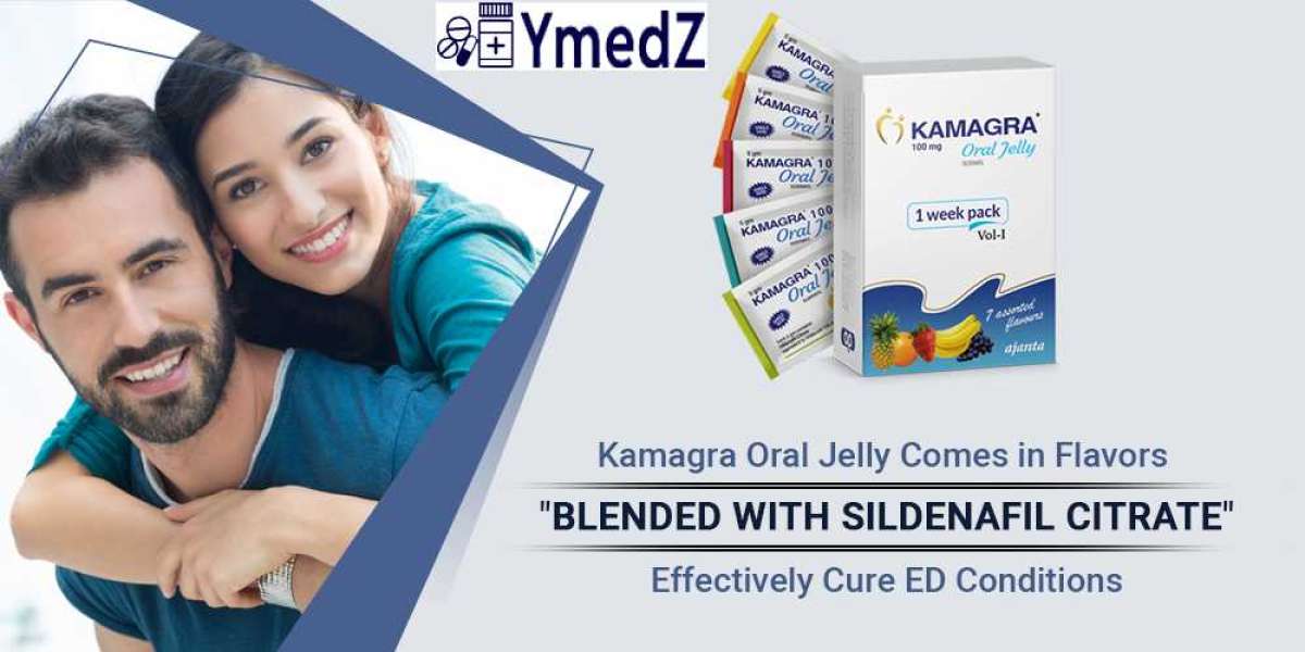 Ed Patients Can Buy Kamagra Jelly Online UK to Rekindle Their Bedroom Romance
