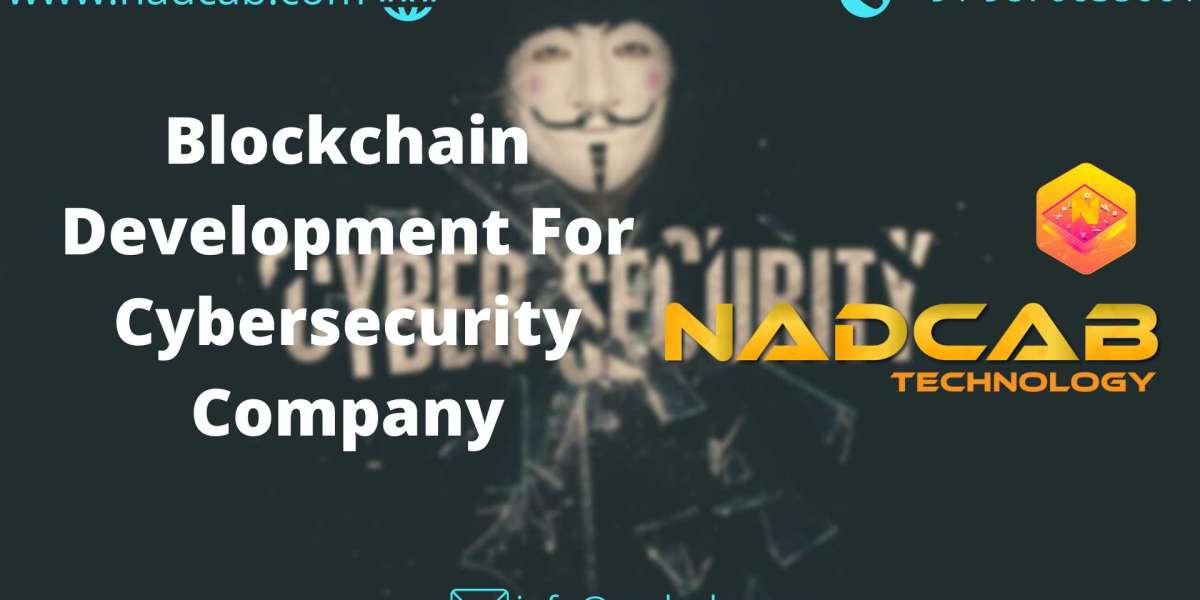 Blockchain Development For Cybersecurity Company