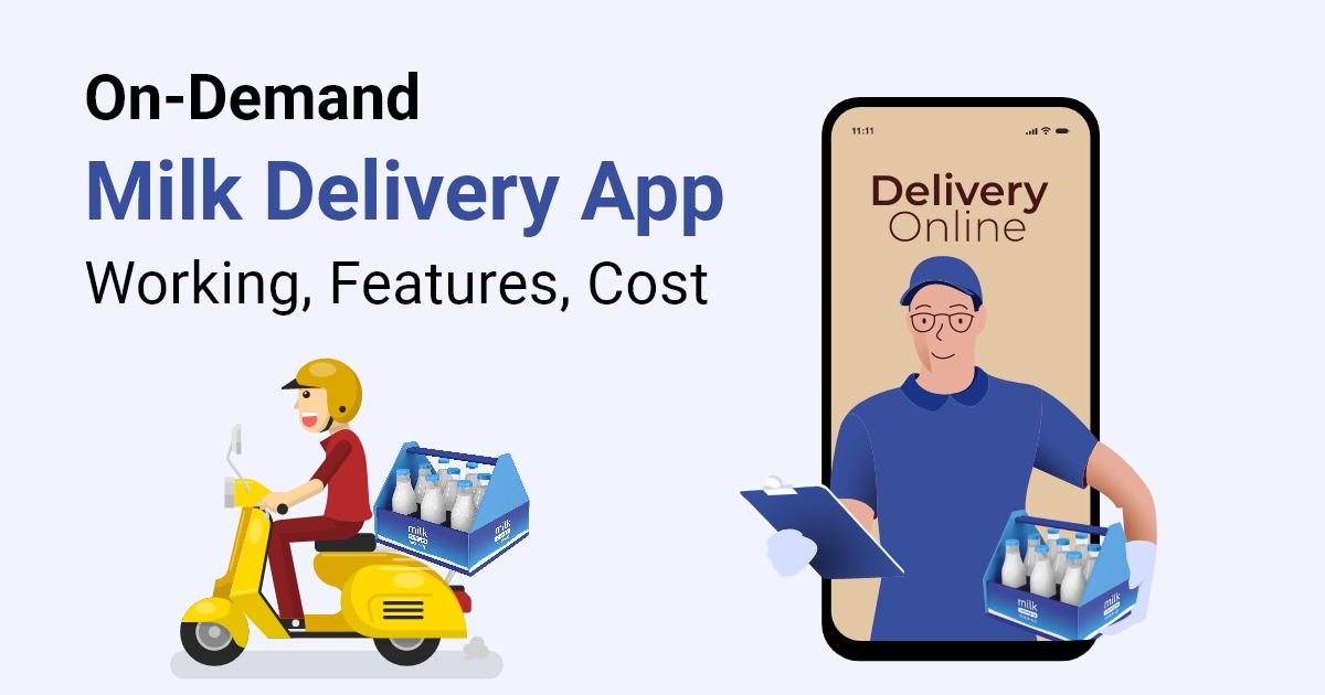 On-Demand Milk Delivery App Development