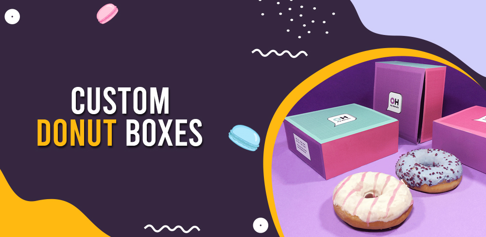 How To Elevate Your Brand With Custom Donut Boxes - Free Article Submission Site List | Free Guest Post Site List