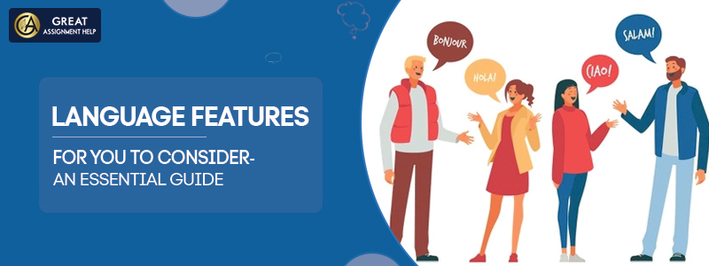 Language Features for you to Consider - An Essential Guide