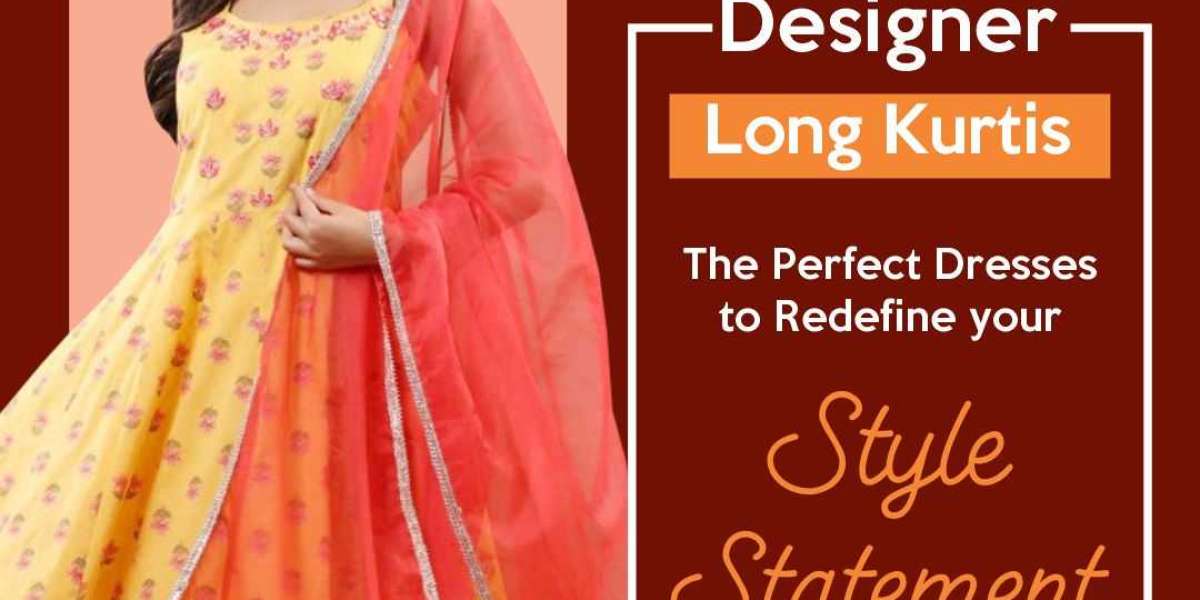 Designer Long Kurtis: The Perfect Dresses to Redefine Your Style Statement