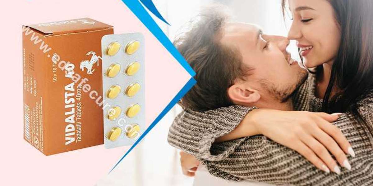 Stay Long In Bed : Use Vidalista 40 Tadalafil Pill